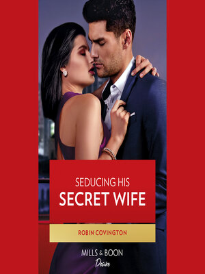 cover image of Seducing His Secret Wife